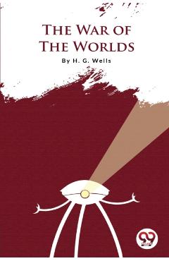 War of the Worlds - H.g. Wells
