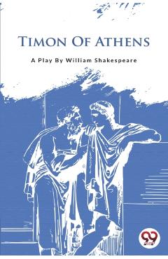 Timon of Athens - William Shakespeare