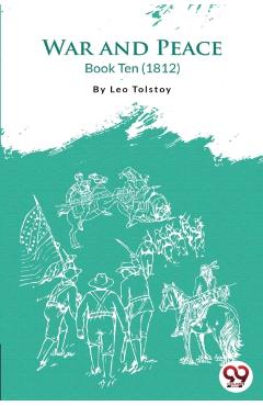 War and Peace Book 10 - Leo Tolstoy