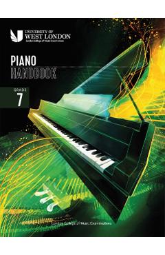 London College of Music Piano Handbook 2021-2024: Grade 7 - London College Of Music Examinations