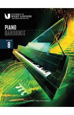Coperta cărții 'London College of Music Piano Handbook 2021-2024: Grade 8 - London College Of Music Examinations'