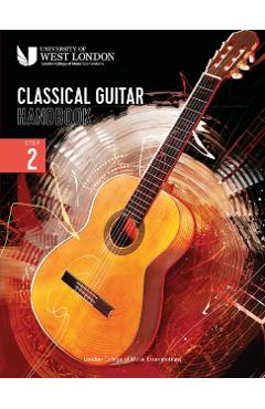 London College of Music Classical Guitar Handbook 2022: Step 2 - London College Of Music Examinations