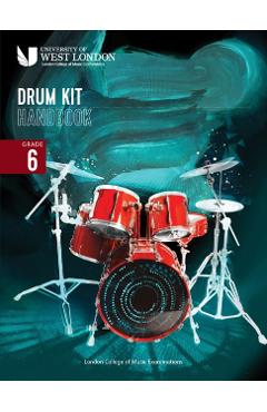 Coperta cărții 'London College of Music Drum Kit Handbook 2022: Grade 6 - London College Of Music Examinations'