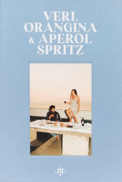 VERI, ORANGINA & APEROL SPRITZ - Sofia Paris