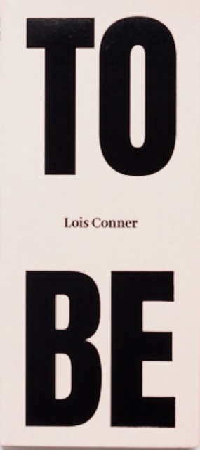 To Be - Lois Conner