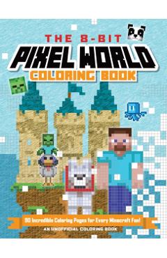 Coperta cărții '8-Bit Pixel World Coloring Book -'