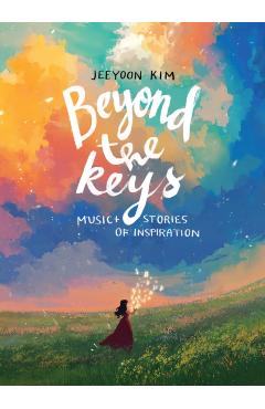 Poza produsului Beyond the Keys - Jeeyoon Kim