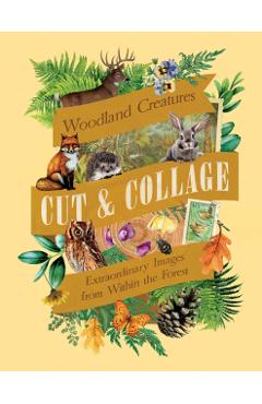 Cut & Collage Woodland Creatures -
