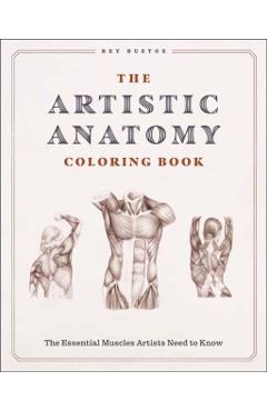 Coperta cărții 'Artistic Anatomy Coloring Book - Rey Bustos'