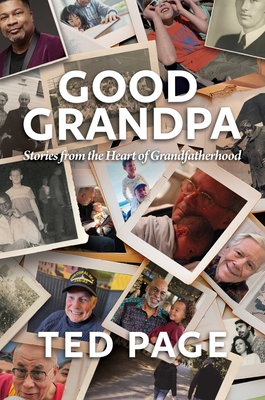 Good Grandpa - Ted Page