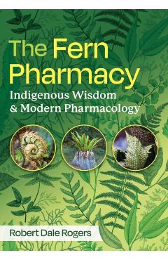 Poza produsului Fern Pharmacy - Robert Dale Rogers
