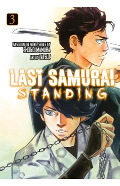 Coperta cărții 'Last Samurai Standing 3 - Shogo Imamura'