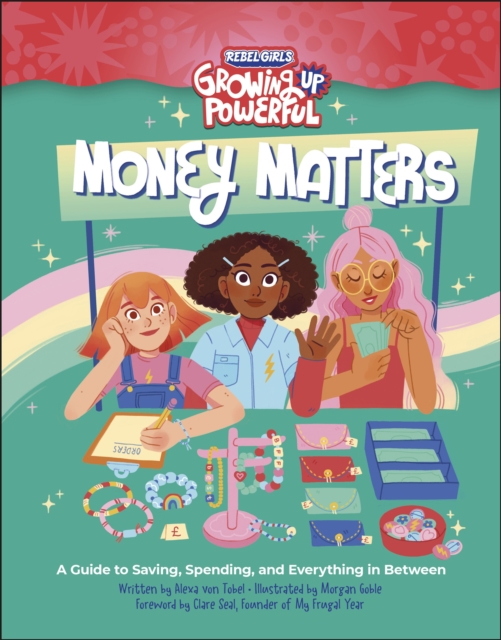 Rebel Girls Money Matters - Alexa|rebel Girls Von Tobel