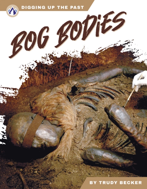 Bog Bodies - Trudy Becker
