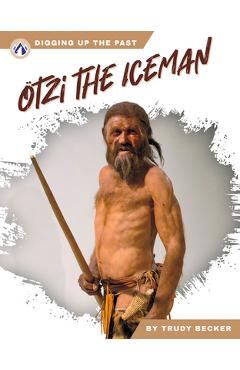 Coperta cărții 'Otzi the Iceman - Trudy Becker'