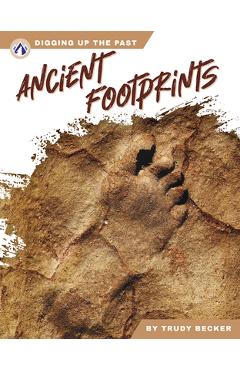 Poza produsului Ancient Footprints - Trudy Becker