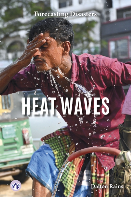Heat Waves - Dalton Rains