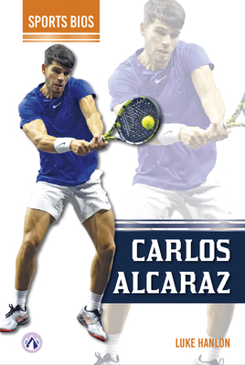 Carlos Alcaraz - Luke Hanlon