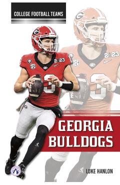 Coperta cărții 'Georgia Bulldogs - Luke Hanlon'
