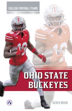 Coperta cărții 'Ohio State Buckeyes - Derek Moon'