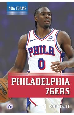Coperta cărții 'Philadelphia 76ers - Charlie Beattie'