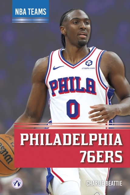 Coperta cărții 'Philadelphia 76ers - Charlie Beattie'