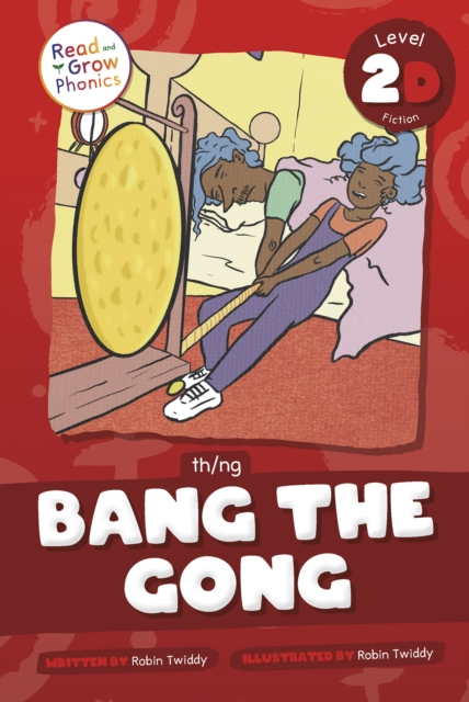 Bang the Gong - Robin Twiddy