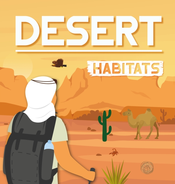Desert Habitats - Alex Hall