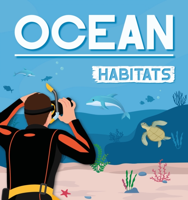 Coperta cărții 'Ocean Habitats - Alex Hall'