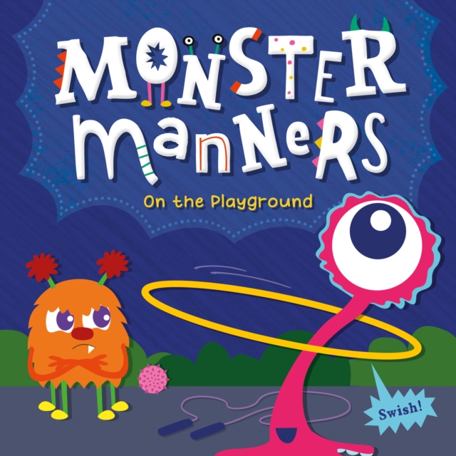Monster Manners on the Playground - Charis Mather