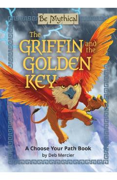 Coperta cărții 'Griffin and the Golden Key - Deb Mercier'