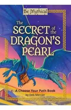 Coperta cărții 'Secret of the Dragon’s Pearl - Deb Mercier'