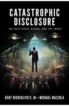 Catastrophic Disclosure - Kent|mazzola Heckenlively