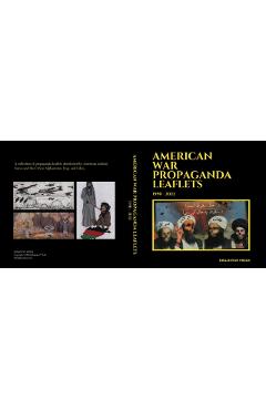 American War Propaganda Leaflets: (1990 - 2022) - Saad Khan