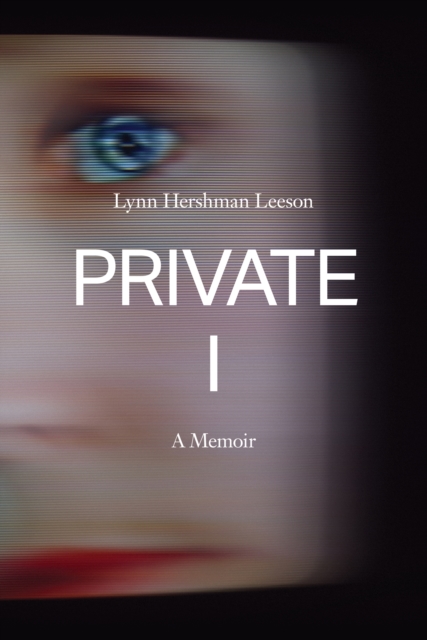Private I - Lynn Hershman Leeson