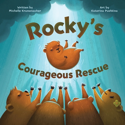 Rocky's Courageous Rescue - Michelle Krumenacher