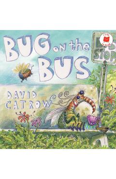 Poza produsului Bug on the Bus - David Catrow