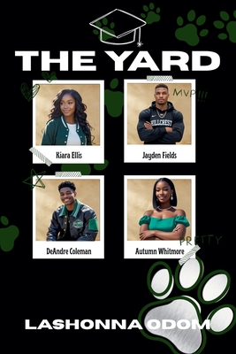 The Yard - Lashonna Odom