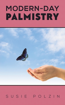 Modern-Day Palmistry - Susie Polzin
