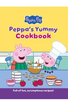 Poza produsului Peppa's Yummy Cookbook: Full of Fun, Scrumptious, Recipes! - Peppa Pig