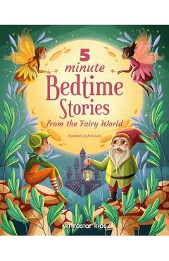 Coperta cărții '5 Minute Bedtime Stories from the Fairy World - Anna Lang'