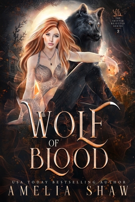 Wolf of Blood - Amelia Shaw