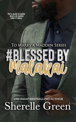 Blessed By Malakai - Sherelle Green