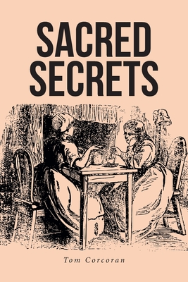 Sacred Secrets - Tom Corcoran