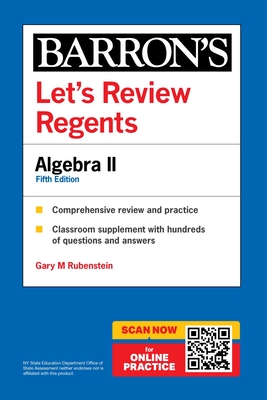 Let's Review Regents: Algebra II, Fifth Edition (Barron's New York Regents) - 
