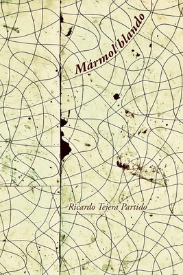 Mármol blando - Ricardo Tejera Partido
