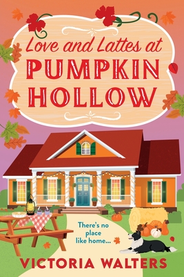 Love and Lattes at Pumpkin Hollow - Victoria Walters