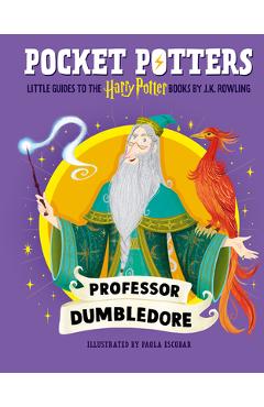 Coperta cărții 'Pocket Potters: Albus Dumbledore (Little Guides to the Harry Potter Books #4) - J. K. Rowling'