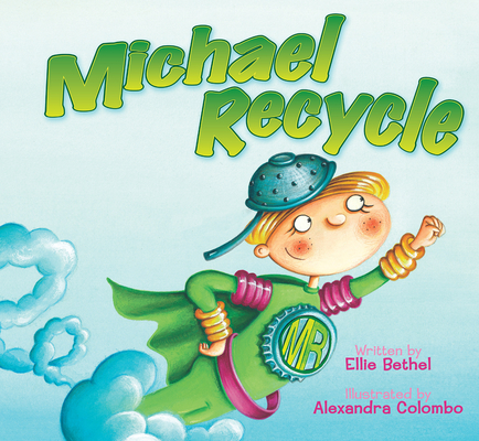 Michael Recycle - Ellie Bethel