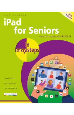 Poza produsului iPad for Seniors in Easy Steps: Covers All Models with Ipados 19 - Nick Vandome